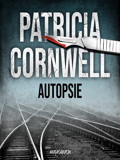 Title details for Autopsie by Patricia Cornwell - Available